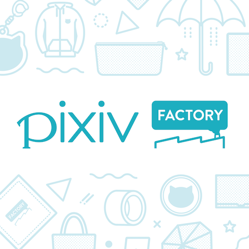 pixivFACTORY
